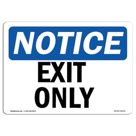 OSHA Notice Sign, Exit Only, 5in X 3.5in Decal, 10PK
